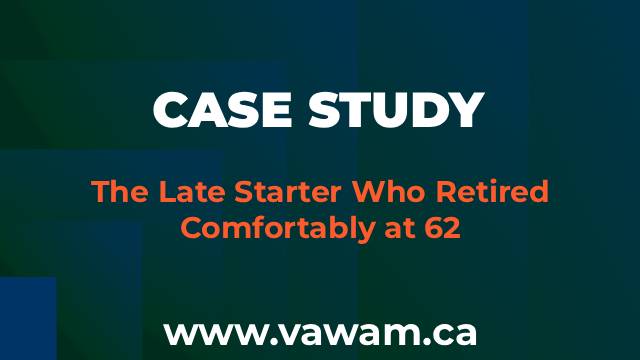 The Late Starter Who Retired Comfortably at 62